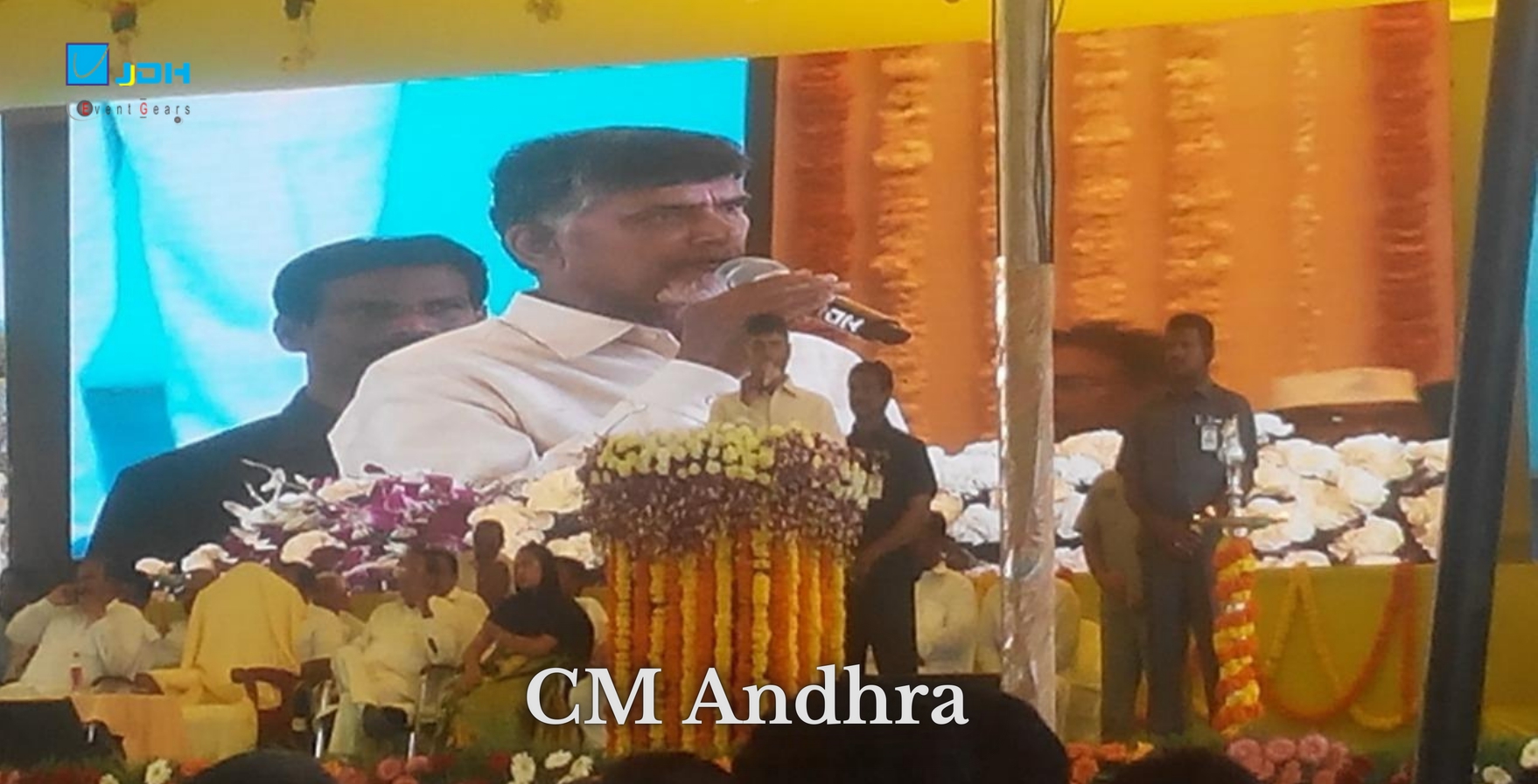 Hon'ble Chief Minister of Andhra Pradesh State Event Production